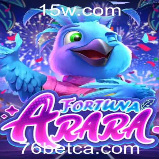 Descubra FortunaArara: Mergulhe na Aventura do 76 Bet Casino
