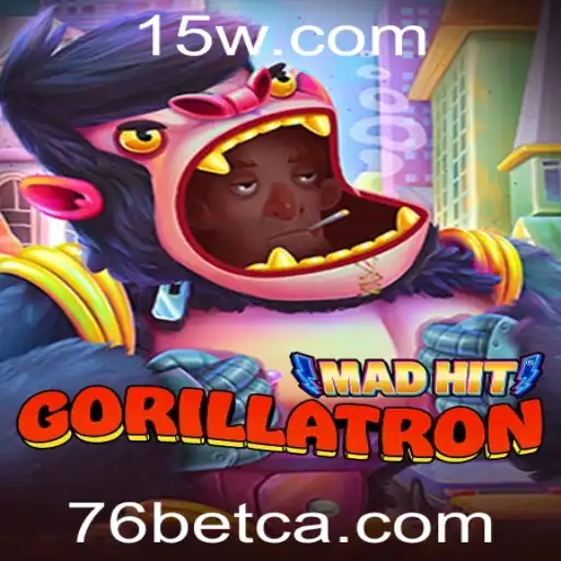 MadHitGorillatron: O Novo Fenômeno do 76 Bet Casino