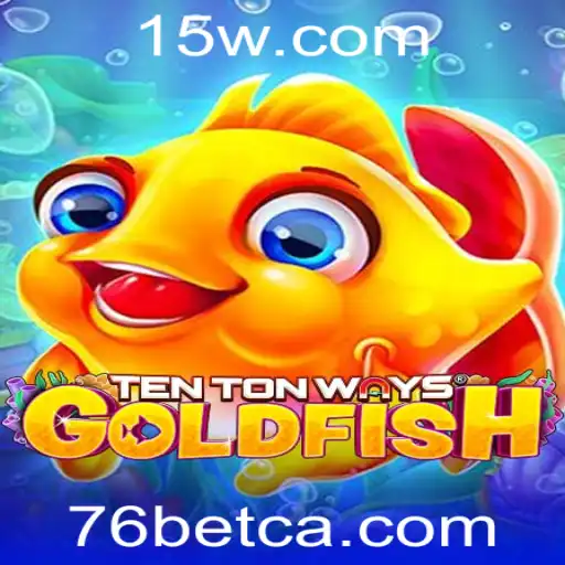 Descubra o Fascinante Mundo de TenTonWaysGoldfish no 76 Bet Casino